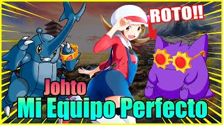 ¡MI Equipo Pokémon PERFECTO Para Johto!