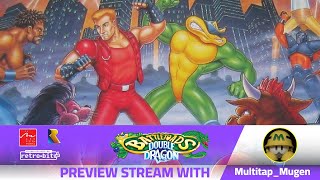 Preview Stream: Battletoads & Double Dragon NES with Multitap Mugen!