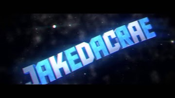 NEW INTRO! JAKEDACRAE