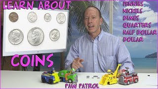 Learn about Coins  Penny, Nickel, Dime, Quarter, Half Dollar