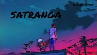 SATRAGA(ANIMAL)LOFI SLOWED REVERS SONGS