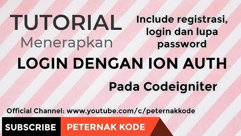 📥 IonAuth, Bikin Login dan Registrasi TANPA NGODING!!!