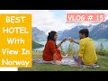 Vlog 15| We Never Stayed In Any Hotel With This Amazing View |Norway Travel|Desi Couple On The Go