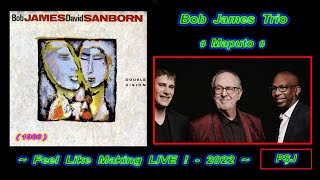 Bob James Trio-03.”MAPUTO-1986” (Feel Like Making LIVE!-2022) Smooth Jazz-5.1ch 1080p(JohnnyPS=EDIT)