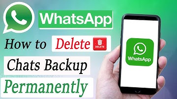 How to Create & Delete Chat Backup Permanently on WhatsApp from Google Drive