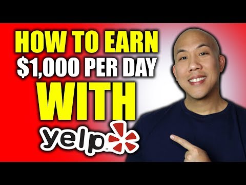 COMMENT GAGNER 1 000 $ PAR JOUR AVEC YELP