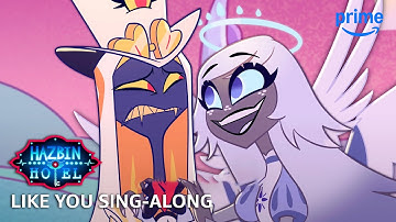 Like You Sing-Along - Hazbin Hotel S2 | Prime Video