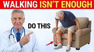 Walking Won’t Make Your Legs Stronger After 60 — This Will