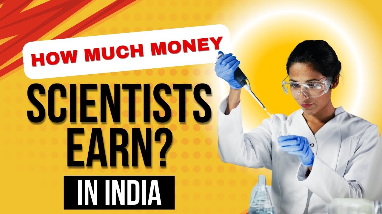 Salary Of Scientist In India How Much Money Scientist Make salary-of-scientist-in-india-how-much-money-scientist-make