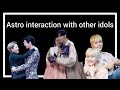 Astro (아스트로) Interaction With Other Idols