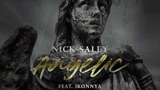 Nick Saley feat Ikonnya - Angelic Resimi