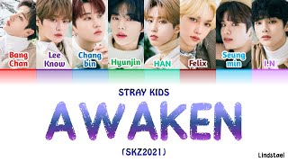 Stray Kids "AWAKEN" (SKZ2021) colorcodedlyrics [Han-Rom-Eng]