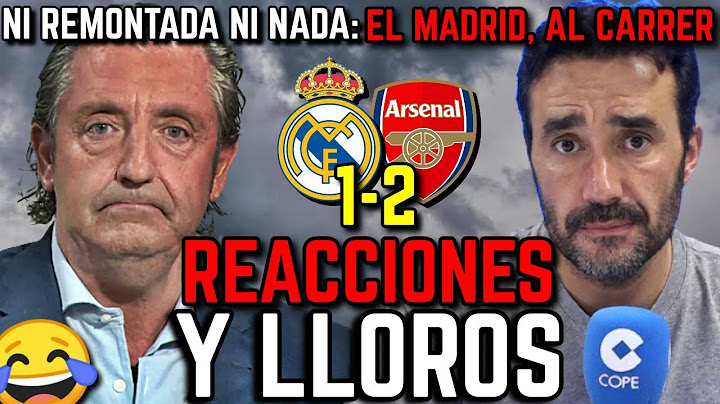 🤣 *NI REMONTADA NI NADA* REACCIONES Y LLOROS AL REAL MADRID 1-2 ARSENAL: AL CARRER | CAVERNA EXPLOTA