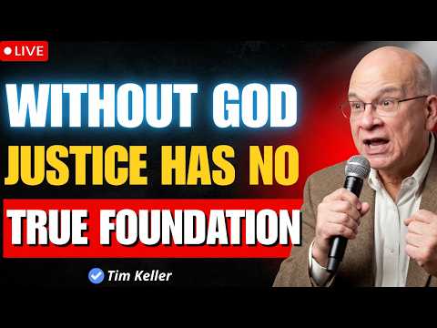 Why Human Rights Need God To Exist | Tim Keller