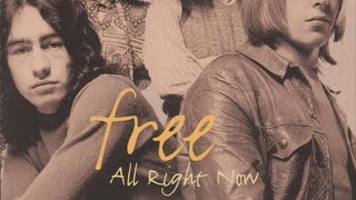 All Right Now  - Free - 1970