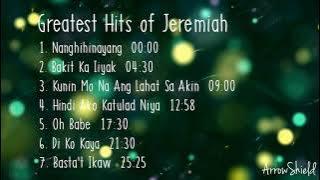 JEREMIAH Nonstop Playlist | Greatest Hits