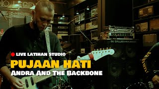 Pujaan Hati - Andra and The Backbone (Latihan Studio)