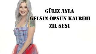 Güliz Ayla - Gelsin Öpsün kalbimi - Zil sesi Resimi