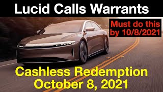 Lucid Motors Exercises Cashless Redemption of Warrants LCIDW Expires October 8, 2021 What This Means