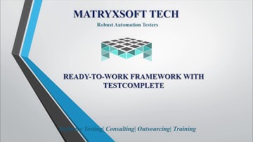 Ready To Workframeworks With TestComplete