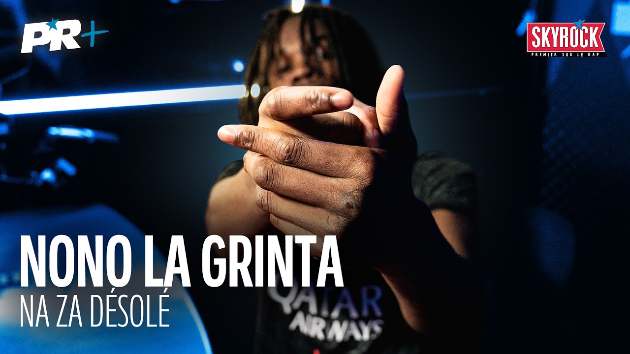 [EXCLU] Nono La Grinta - Na Za Désolé 