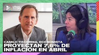 Proyectan un 7,6% de inflación en abril | Camilo Tiscornia, economista, en #DeAcáEnMás