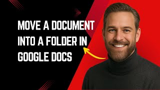 How To Move A Document Into A Folder In Google Docs