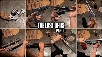 The Last of Us Part I Remake - All Tools & All Weapon Upgrade Animations (4K)