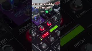 G System - Tape Delay Dotted 8 plugado em linha utilizando o Tonex One e Way Huge Pork Loin