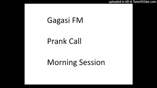 Gagasi FM Prank Call : Ubulale Umuntu