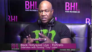 Famous Portraits w/ Tommy "Tiny" Lister | October 4th 2013 | Black Hollywood Live Profile