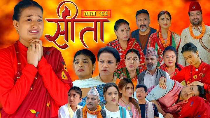Sita -"सीता" Episode-88| Sunisha,Bal Krishna,Sahin,Raju Bhuju,Sabita Gurung,Tara K.C,Samiya,Sushila
