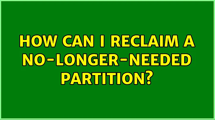 How can I reclaim a no-longer-needed partition? (3 Solutions!!)