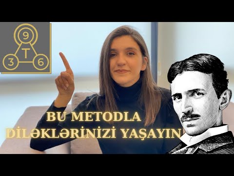 Xəyallarınız Üçün 6 Gününüzü Ayırın Və Gərçəkləşməsini İzləyin | 3-6-9 metodu  (Nikola Tesla) RITUAL