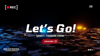 Episode 4: Transgender Athletes - Gender Identity vs Biological Sex