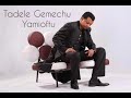 Tadele Gemechu Yamioftu Tadele Gemechu Yamioftu