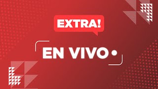EXTRA TV EN VIVO | Transmisión las 24 horas