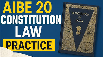 AIBE 20 Constitution Law MCQs | Most Expected Questions for AIBE 2025 Exam