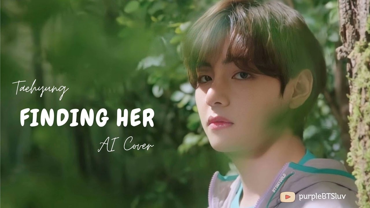 Taehyung AI Cover - Finding Her