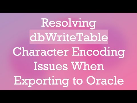 Resolving dbWriteTable Character