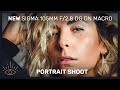 NEW Sigma 105mm f/2.8 DG DN Macro - BTS PORTRAIT SHOOT