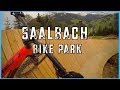 Saalbach-Hinterglemm Bike Park | Let me show you why it's awesome.....