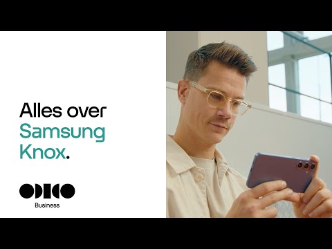 Samsung Knox: zakelijke toestelbeveiliging | Odido Business