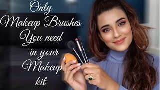 BEGINNERS GUIDE TO MAKEUP BRUSHES (DON’T WASTE YOUR MONEY | ONLY BRUSHES U NEED & THEIR MULTIPLE USE