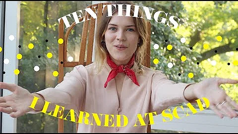 10 THINGS I LEARNED AT SCAD