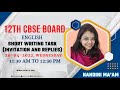 Class 12th CBSE TERM 2 | English | Short Writing Task (Invitation and Replies) | Nandini Ma'am