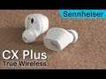 Sennheiser CX Plus True Wireless — удобные шумоподавительные наушники среднего ценового сегмента