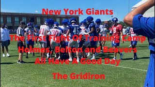 The Gridiron Giants The First Fight Of Training Camp. Holmes, Belton And Beavers All Have A Good Day