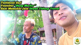Testimoni Dari Youtuber Bang Marko Tentang Wisata Pulau Tidung Memakai Jasa Deyen Tidung Travel