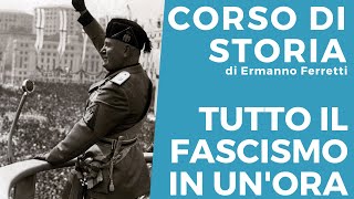 Tutto il fascismo in un'ora